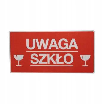 ETYKIETY 100x50mm UWAGA SZKŁO KIELISZKI A500